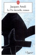 La Vie éternelle, roman